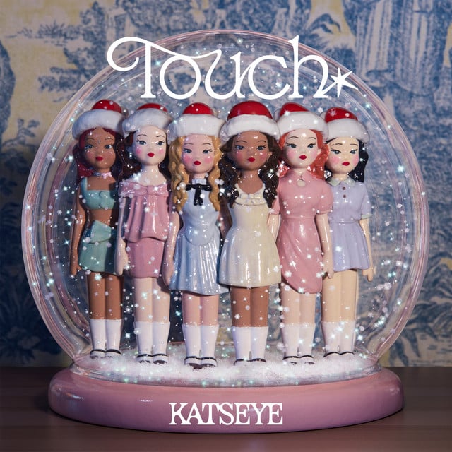 Touch (Holiday Version) - Album · KATSEYE