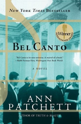 Bel Canto - Ann Patchett