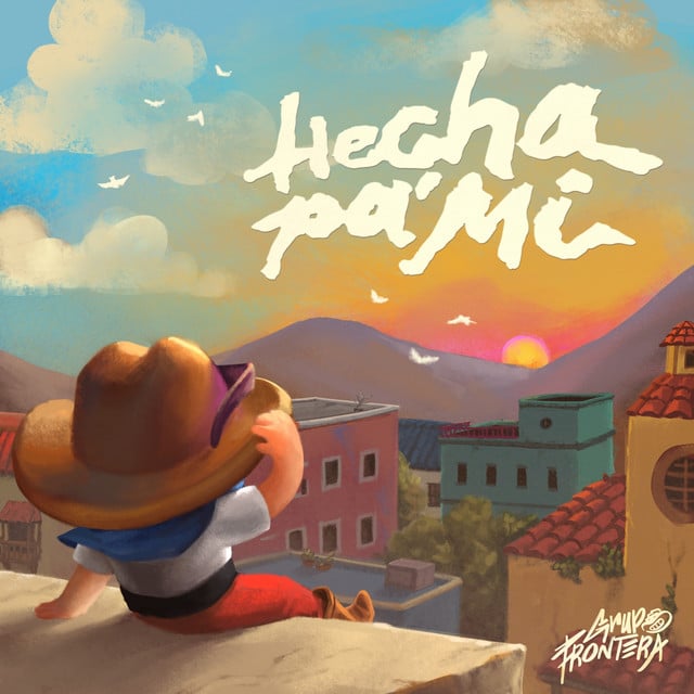 Hecha Pa' M铆 - Song 路 Grupo Frontera