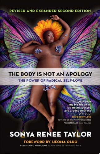 The Body Is Not an Apology - Sonya Renee Taylor · 2021