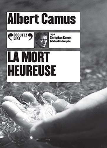 La mort heureuse - Albert Camus · 2020