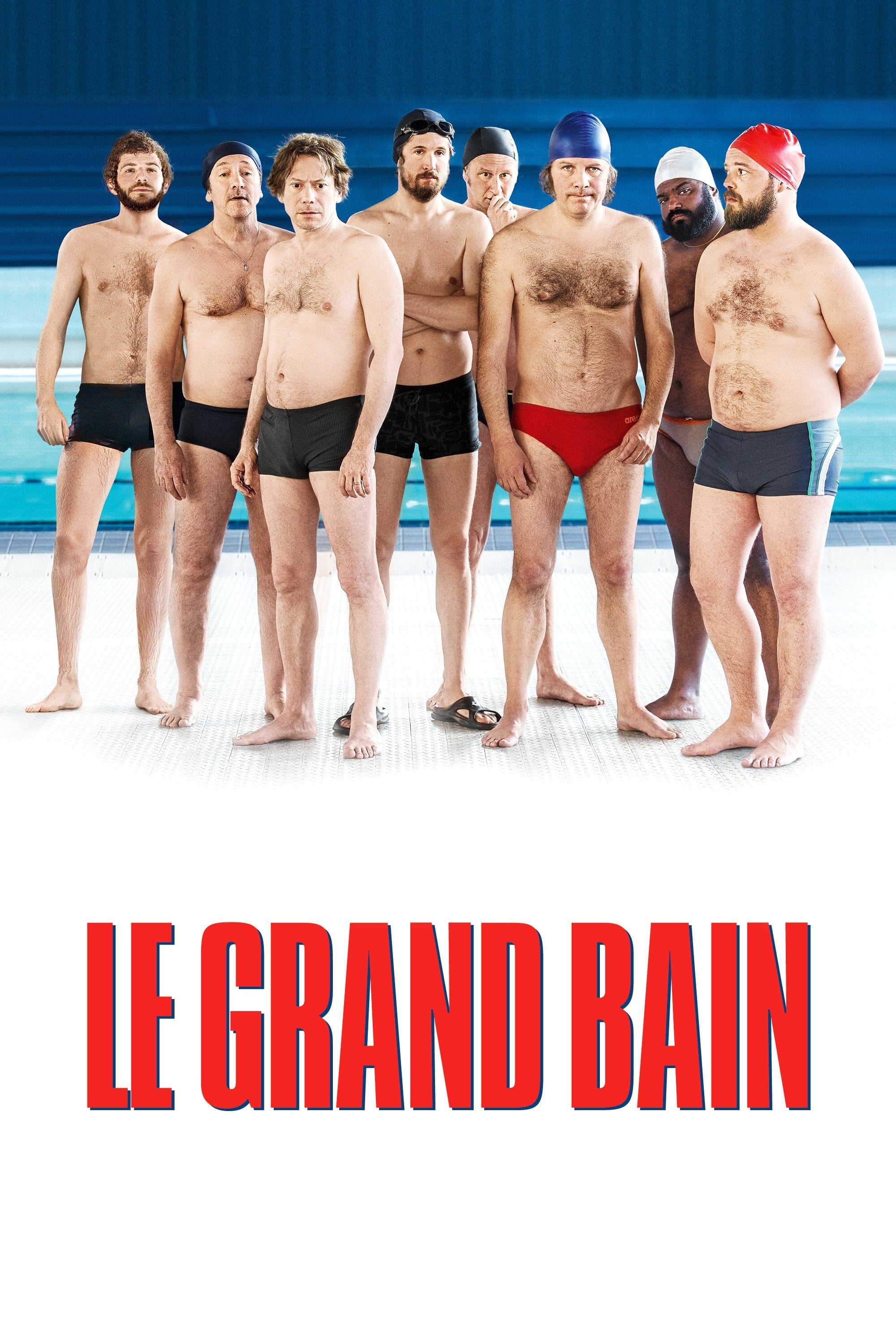 Le Grand Bain - Gilles Lellouche · 2018