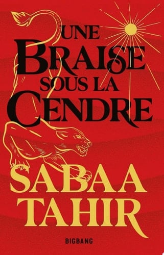 Une braise sous la cendre T1 - Sabaa Tahir, Hélène Zylberait, Marion Curnier, Micaela Alcaino · 2024
