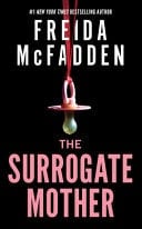 The Surrogate Mother - Freida McFadden