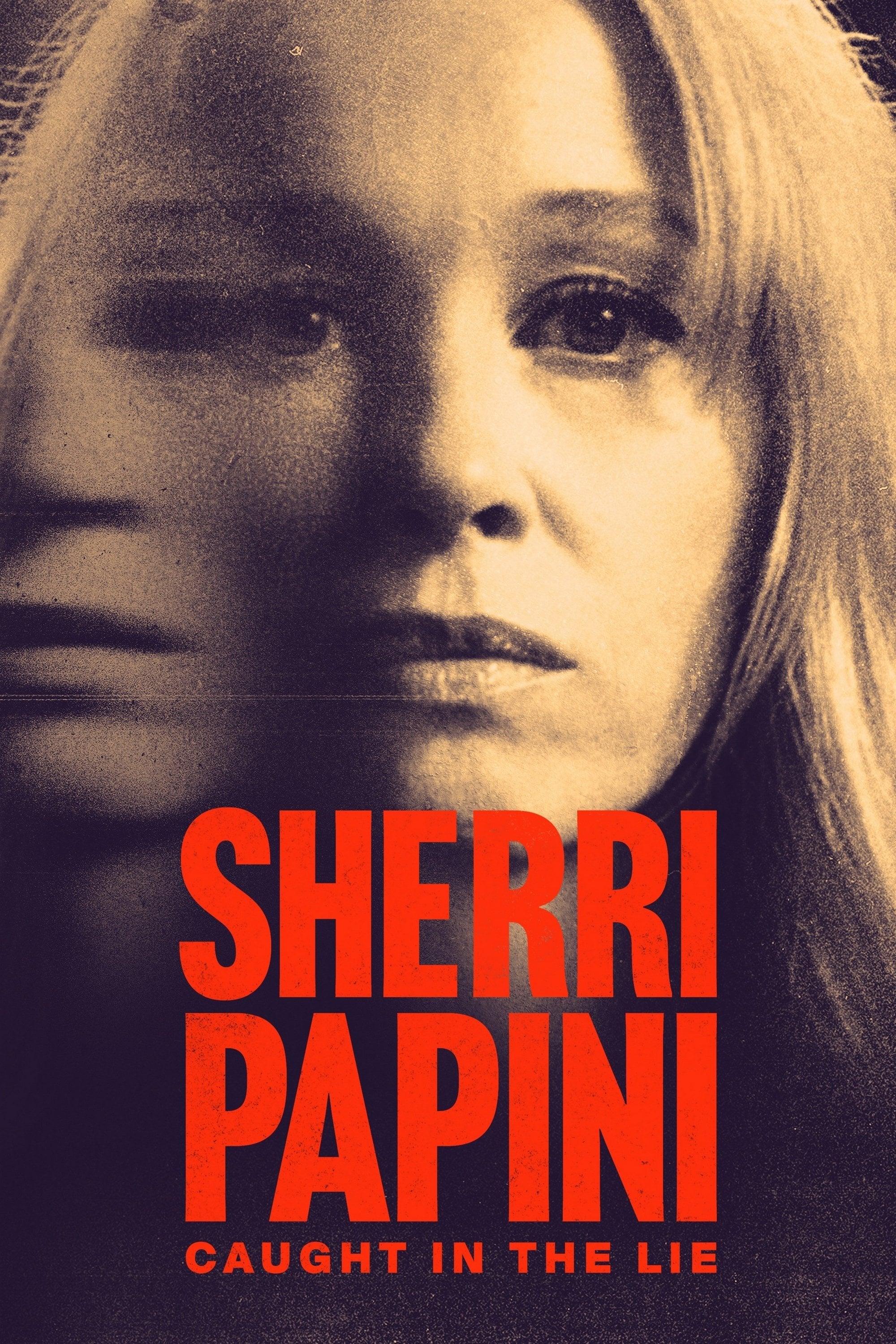 Sherri Papini: Caught in the Lie - 2025