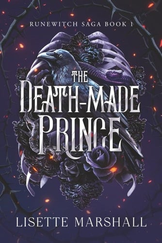The Death-Made Prince: A Dark Fantasy Romance - Lisette Marshall · 2025