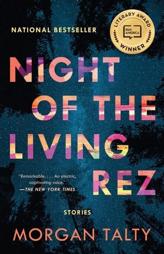 Night of the Living Rez - Morgan Talty · 2022