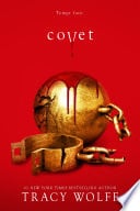 Covet - Tracy Wolff • 2021
