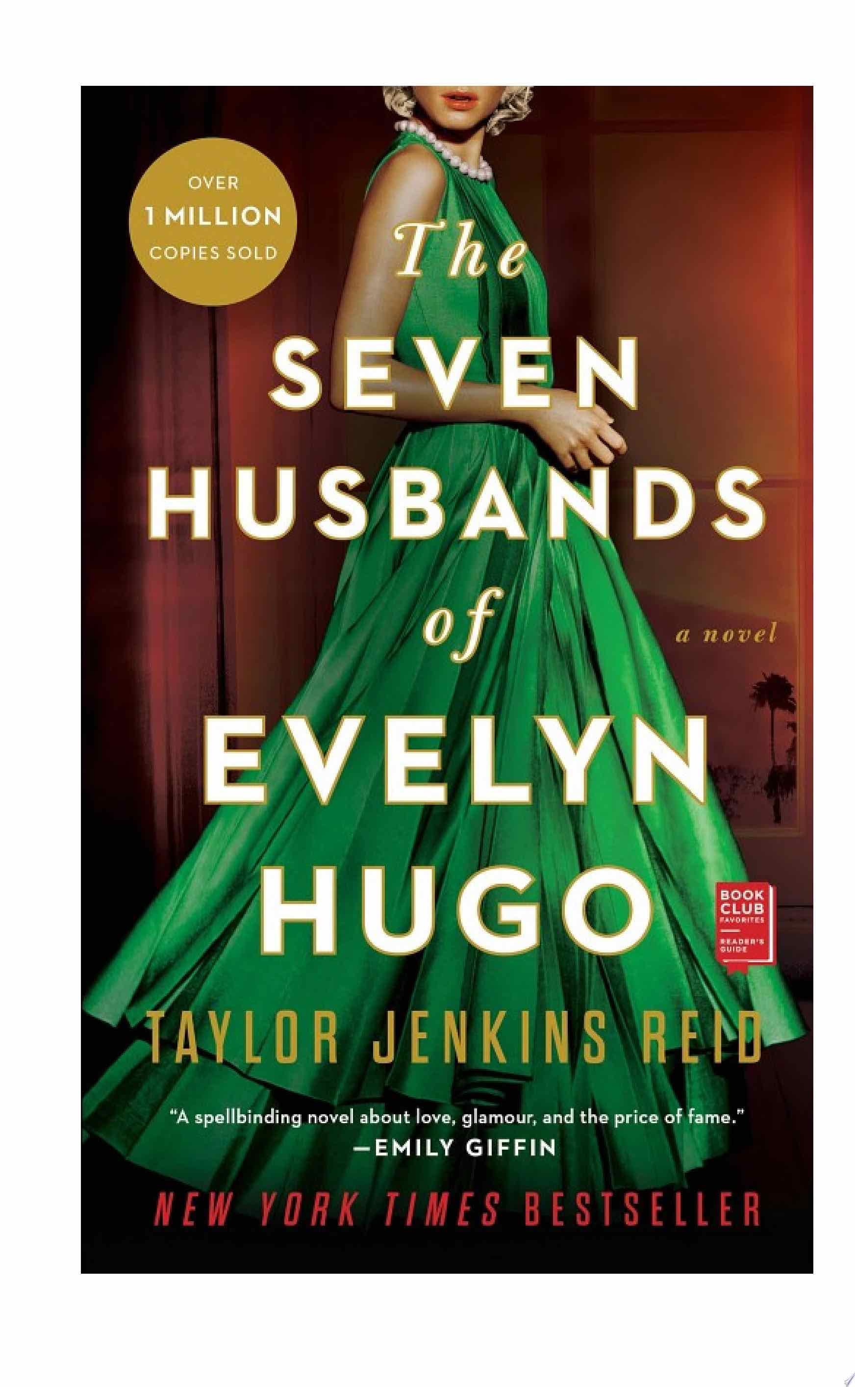 the seven husbands of evelyn hugo - Taylor Jenkins Reid · 2017