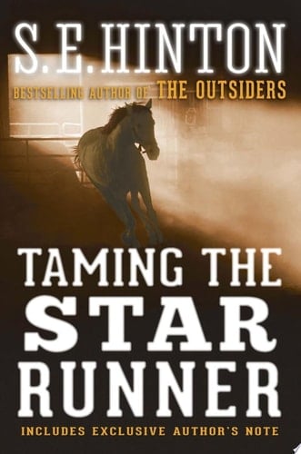 Taming the Star Runner - S. E. Hinton · 2013