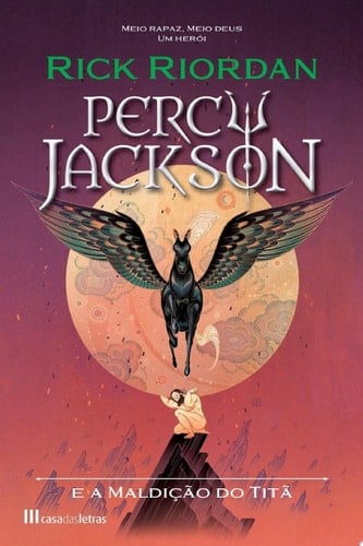 Percy Jackson e a Maldi莽茫o do Tit茫 - Rick Riordan 路 2011
