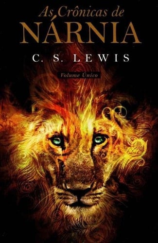 As cr么nicas de N谩rnia - Clive Staples Lewis 路 2005