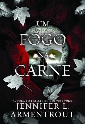 Um Fogo na Carne - Jennifer L. Armentrout 路 2024