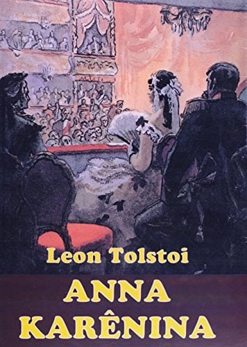 Anna Karenina - Leon Tolstoi · 2007