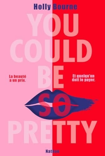 You could be so pretty - Holly Bourne · 2025