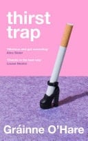 Thirst Trap - Gráinne O'Hare · 2025