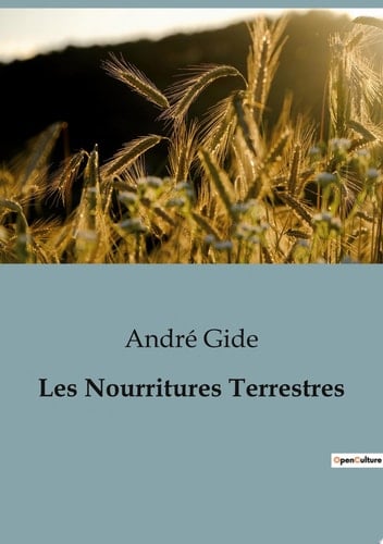 Les Nourritures Terrestres - André Gide · 1897
poésie • jeunesse