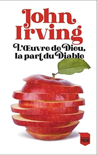 L'oeuvre de Dieu, la part du diable - John Irving · 1985
filiation • médecine • société