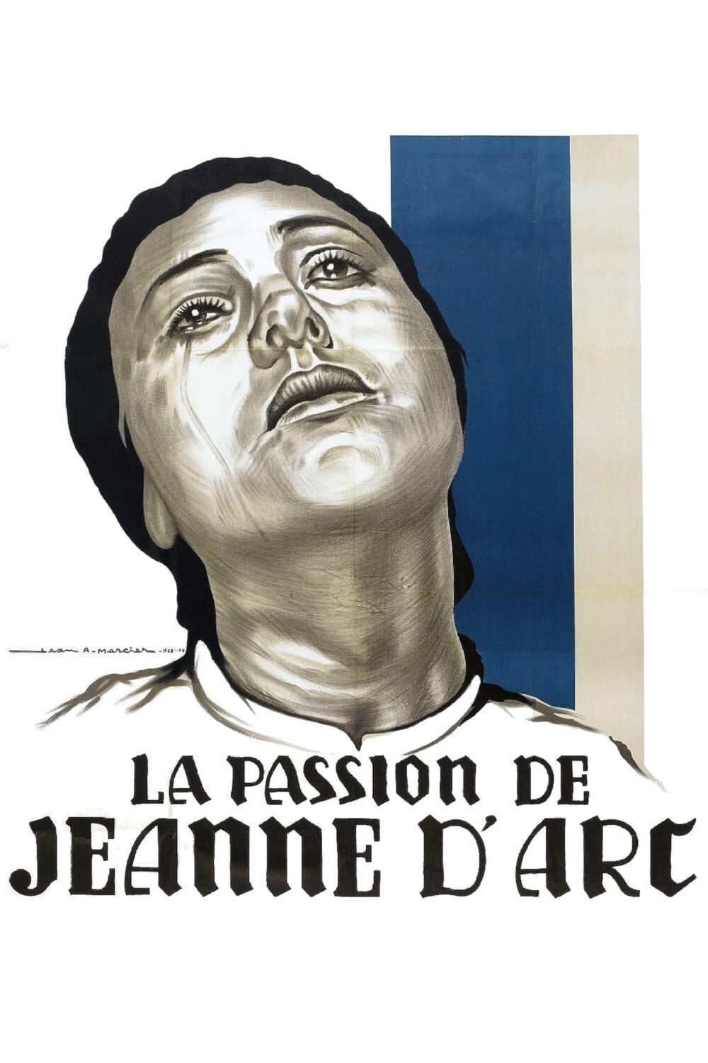 La Passion de Jeanne d'Arc - Carl Theodor Dreyer · 1928
_film