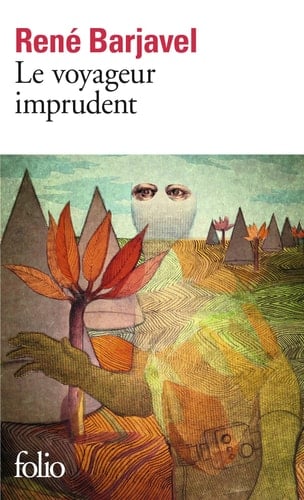 Le Voyageur imprudent - René Barjavel · 1973