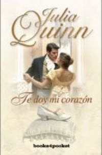 Te Doy Mi Corazon - Julia Quinn