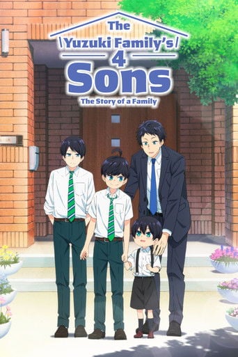The Yuzuki Family's Four Sons - · 2023