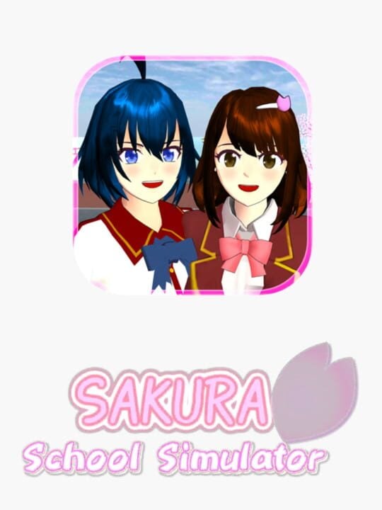 Sakura School Simulator - Android - iOS