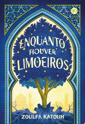 Enquanto houver limoeiros - Zoulfa Katouh · 2023