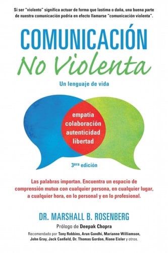 comunicación no violenta. - Marshall B. Rosenberg · 2019