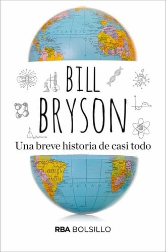 una breve historia de casi todo. - Bill Bryson · 2016