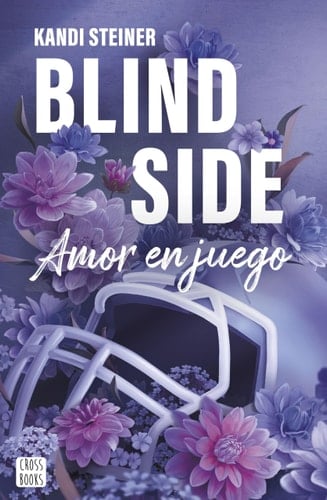 blind side: amor en juego. - Kandi Steiner · 2025