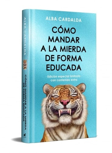 Como mandar a la mierda de forma educada (Edición limitada especial navidad) / How to Politely Tell People Off (Special Limited Christmas Edition) (Spanish Edition) - Alba Cardalda · 2025