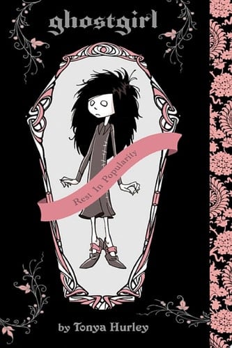 ghostgirl - Tonya Hurley · 2008
