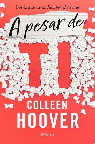A pesar de ti (Regretting You) - Colleen Hoover · 2022