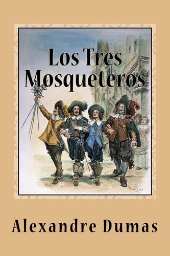 Los Tres Mosqueteros - Alexandre Dumas 路 2016