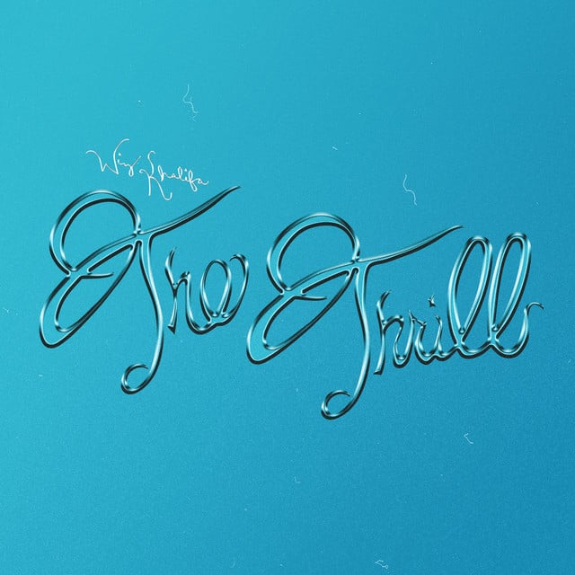 The Thrill - Song · Wiz Khalifa, Empire Of The Sun