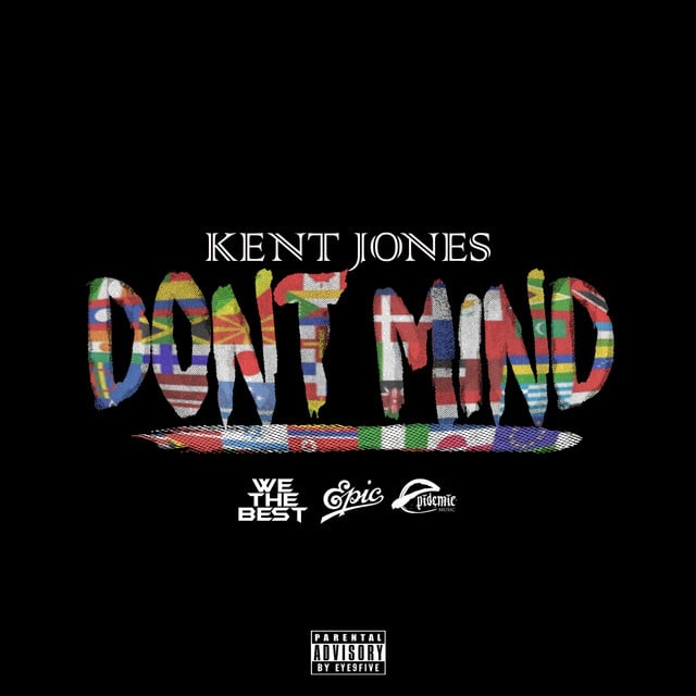 Don't Mind - Song · Kent Jones