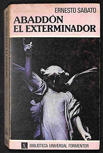 Abbadon el exterminador - Ernesto Sabato · 1984