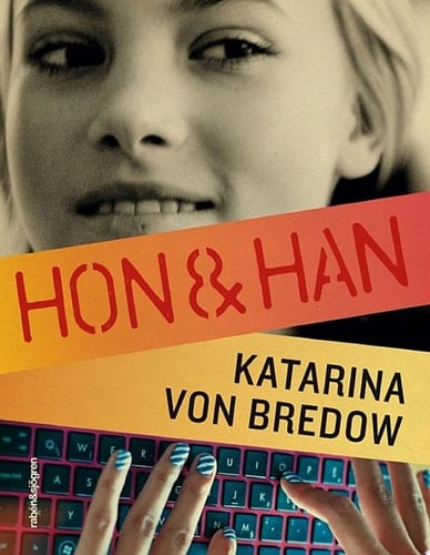 Hon & han - Katarina von Bredow · 2014