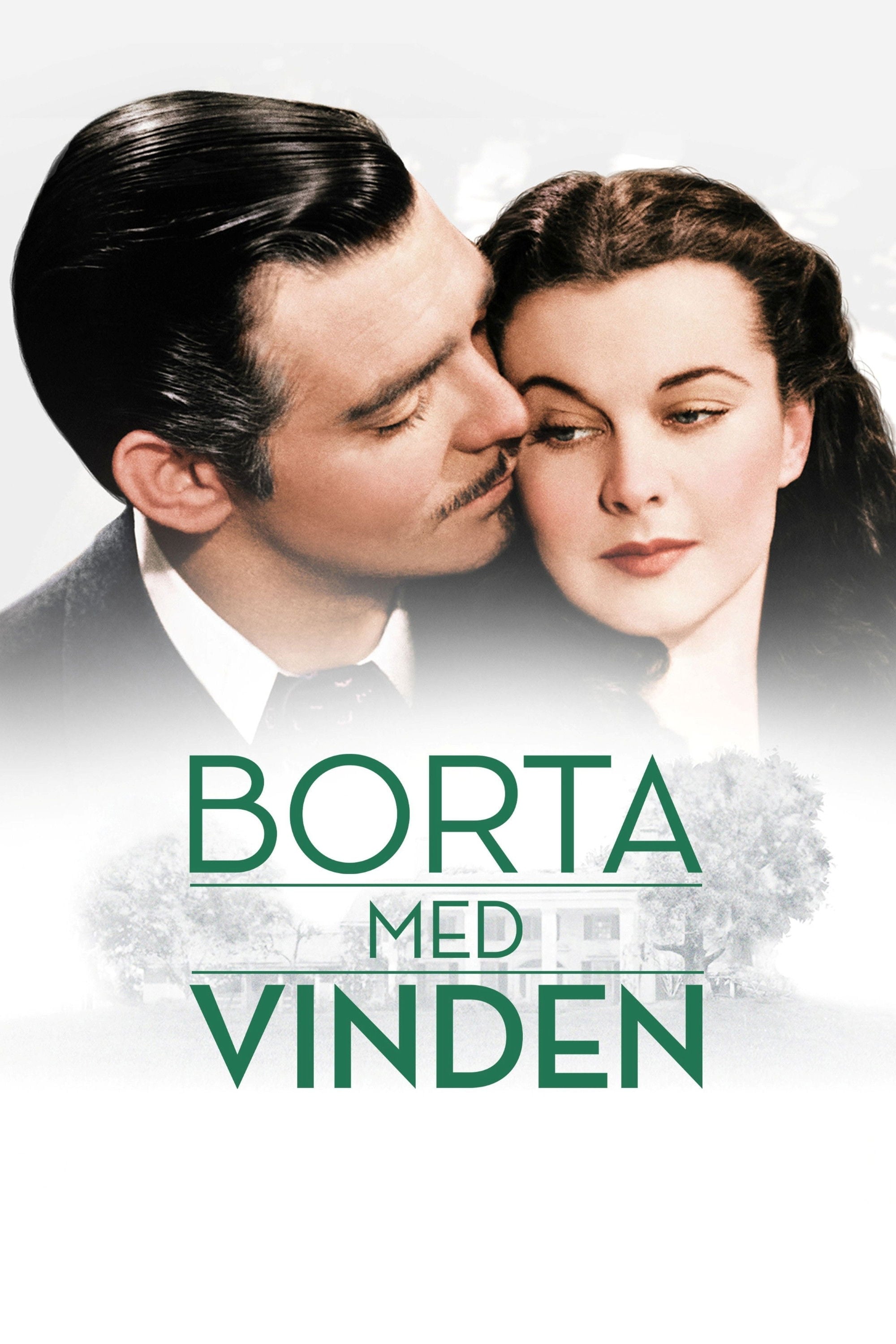 Borta med vinden - Victor Fleming · 1939