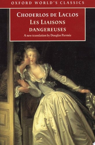 Les Liaisons dangereuses - Pierre Choderlos de Laclos • 1998