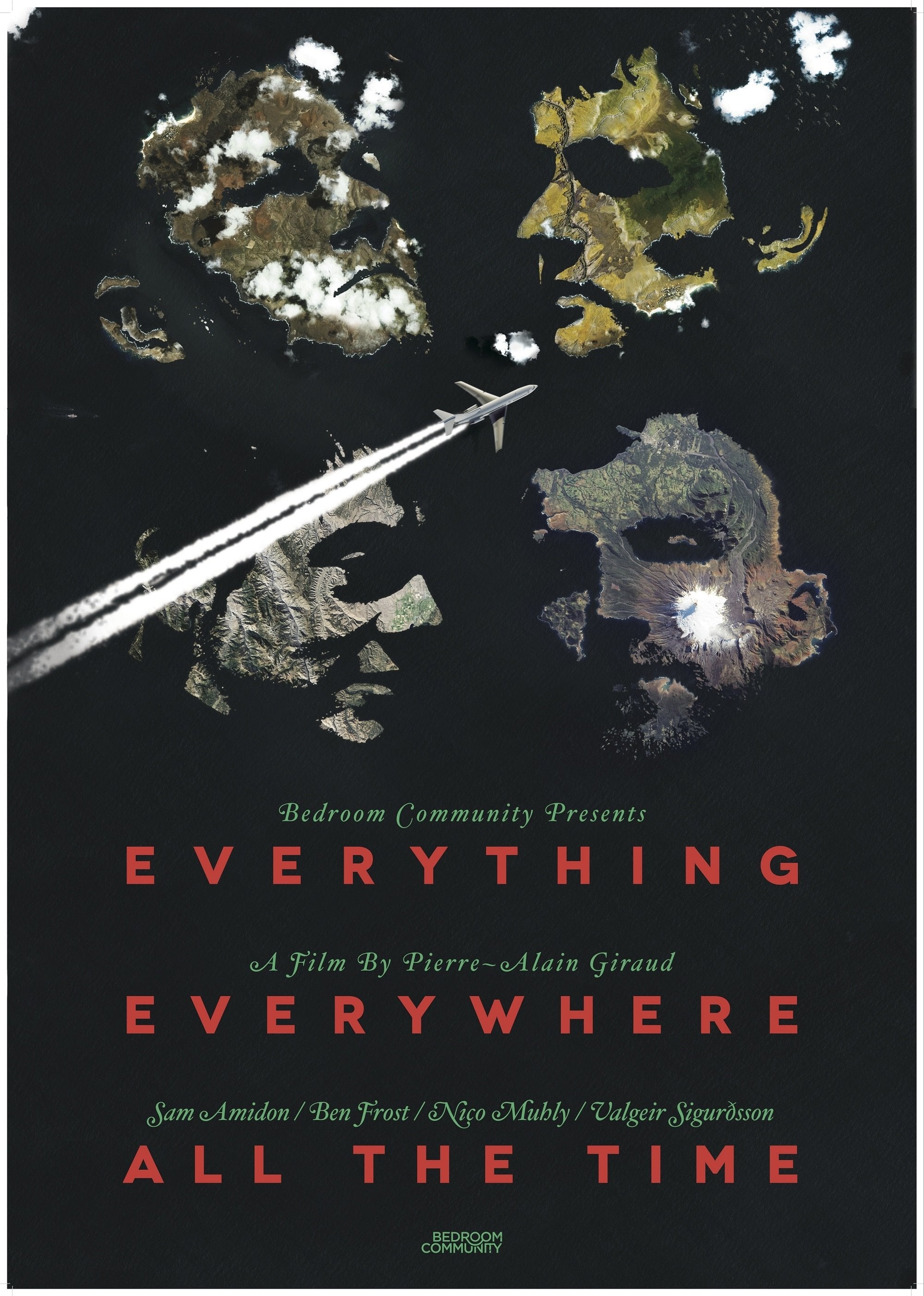 Everything, Everywhere, All the Time - Pierre-Alain Giraud · 2011