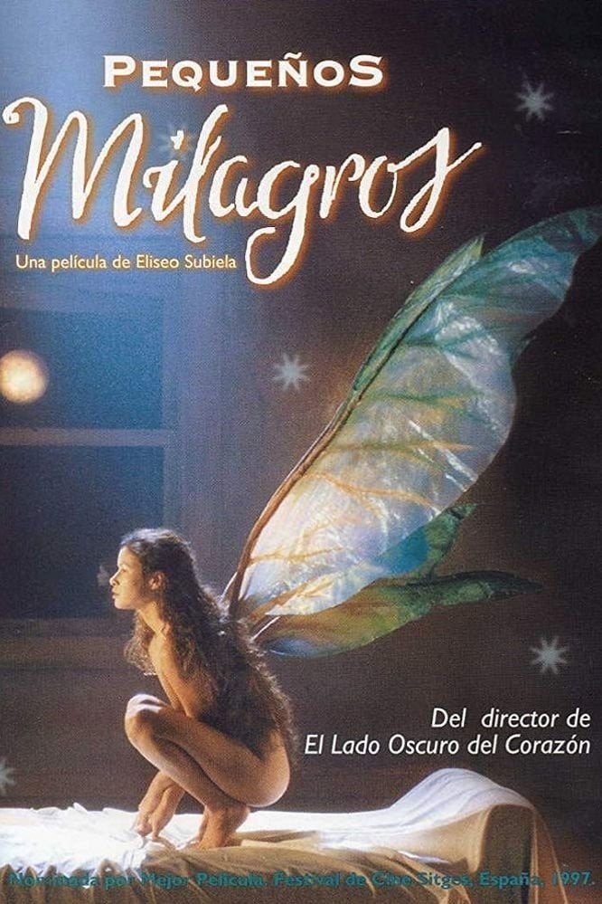 Pequeños milagros - Eliseo Subiela · 1997
