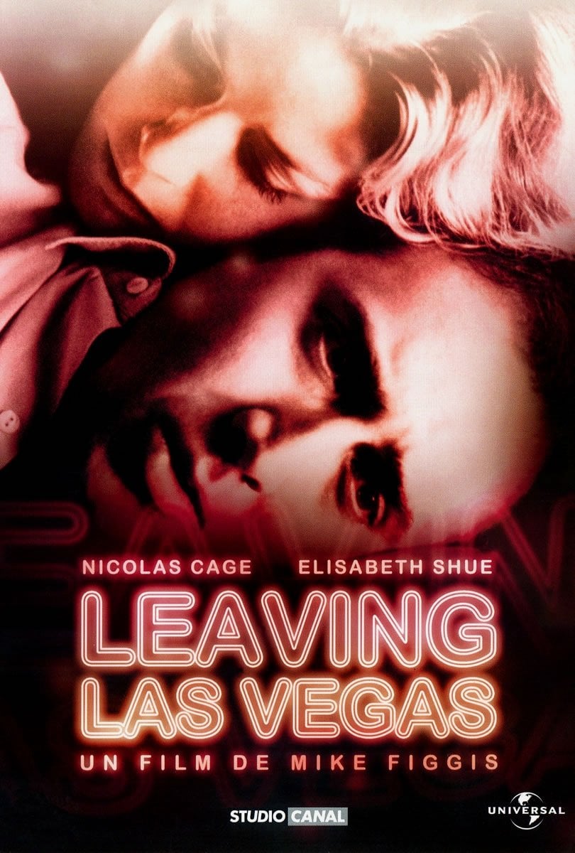 Leaving Las Vegas - Mike Figgis · 1995
