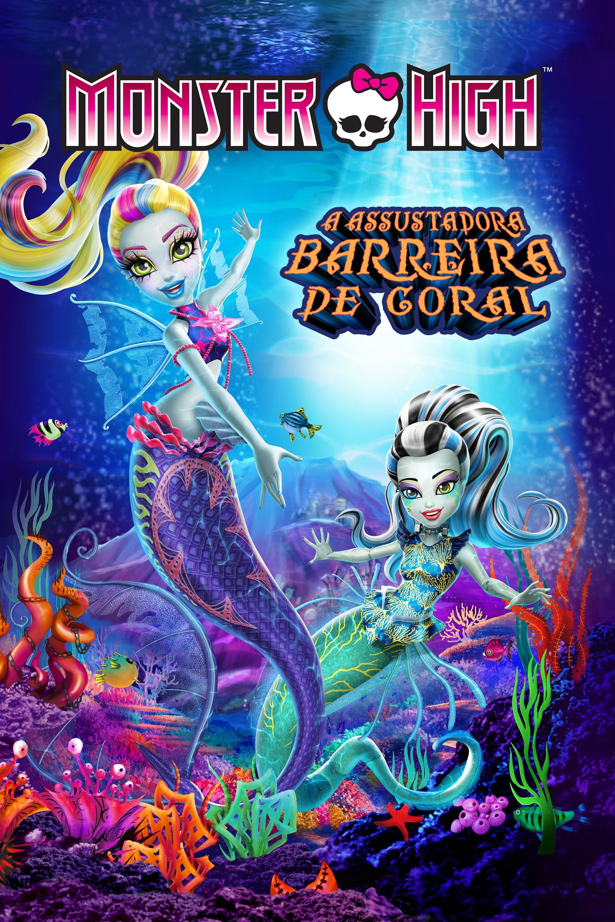 Monster High: A Assustadora Barreira de Coral - William Lau · 2016