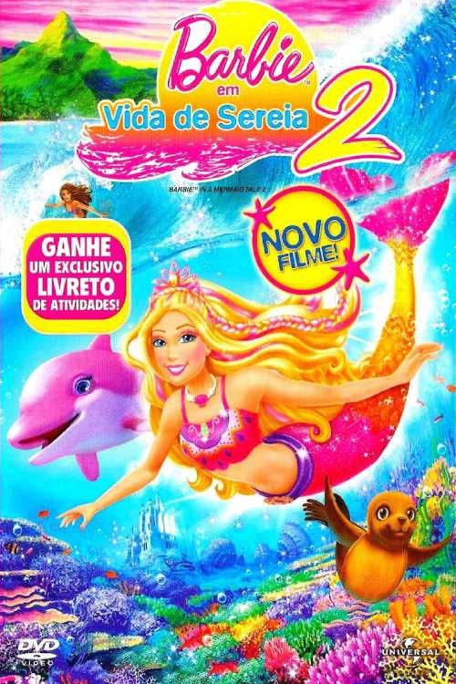 Barbie: Vida de Sereia 2 - William Lau · 2012