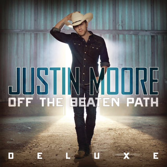 Off The Beaten Path (Deluxe Edition) - Album · Justin Moore