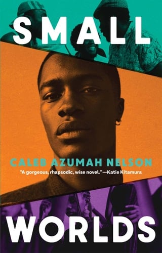Small Worlds - Caleb Azumah Nelson · 2023