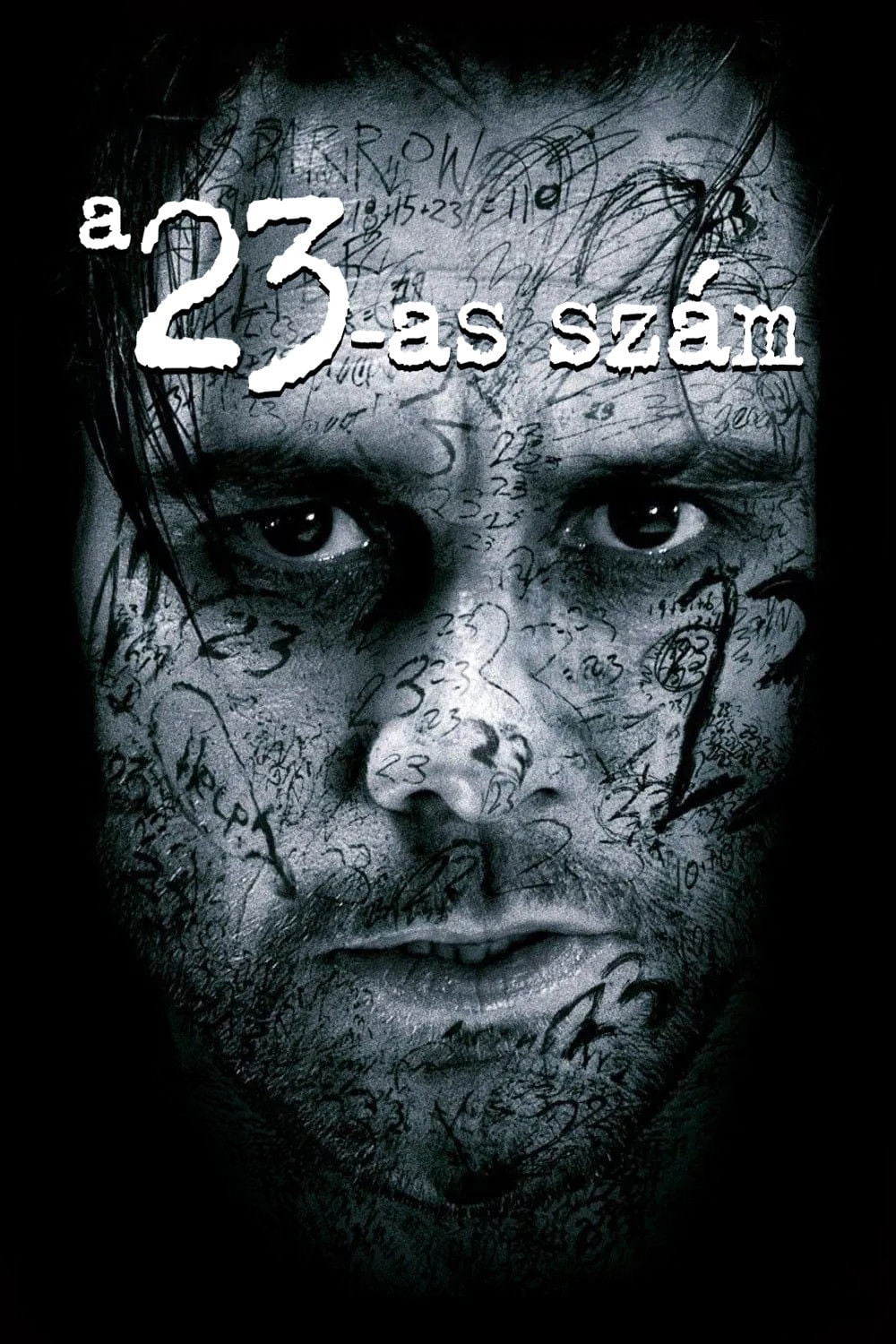 A 23-as szám - Joel Schumacher · 2007