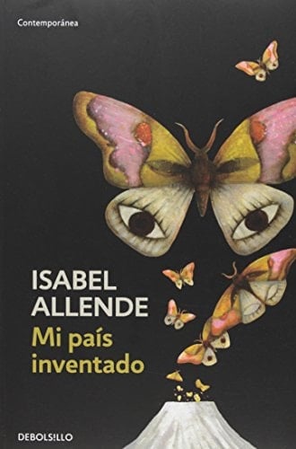 Mi Pais Inventado - Isabel Allende · 2014